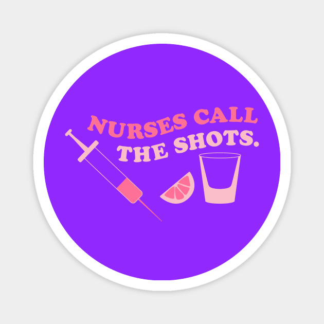 Nurses call the shots pink Magnet by annacush